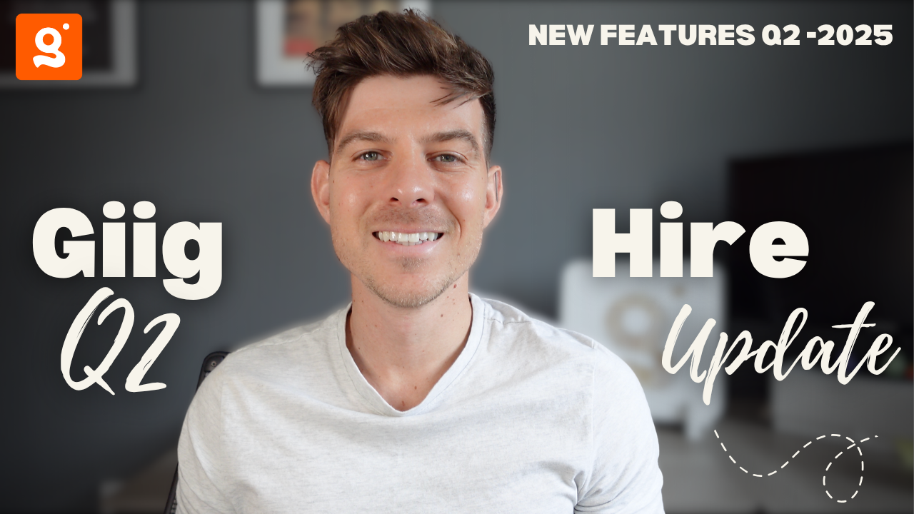 Image for the blog about the new features that have been added to Giig Hire in Q2 2025